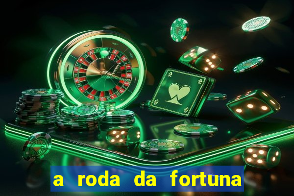 a roda da fortuna tarot conselho